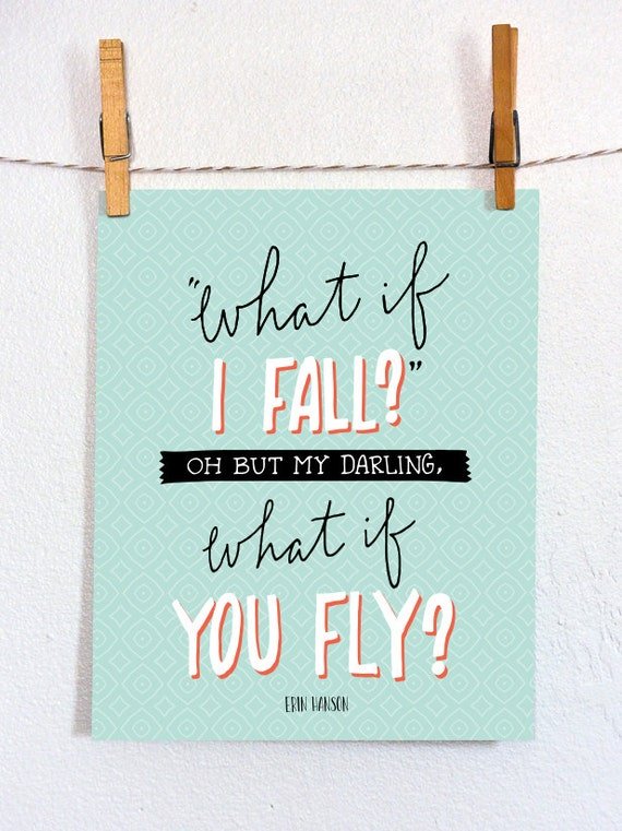 What if I Fall? Oh But My Darling, What If You Fly? Wall Art Print Handdrawn